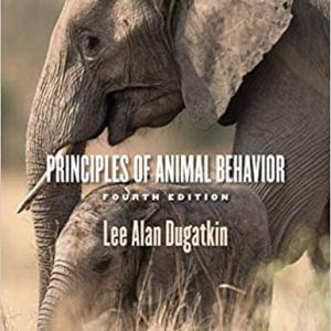 Principles of Animal Behavior (4th Edition)