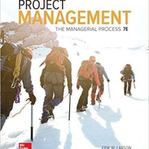Project Management: The Managerial Process (7th Edition)