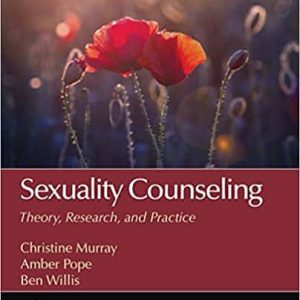 Sexuality Counseling: Theory; Research; and Practice