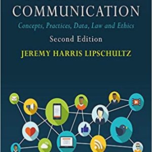 Social Media Communication: Concepts; Practices; Data; Law and Ethics (2nd Edition)