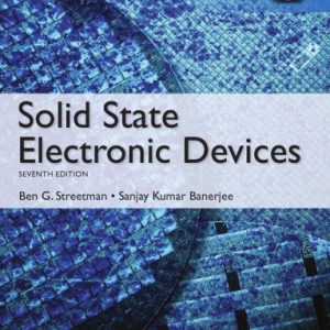 Solid State Electronic Devices (7th Global Edition)