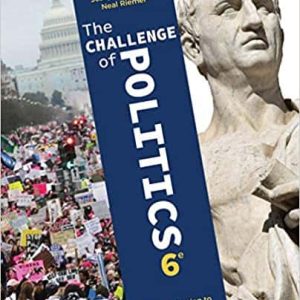 The Challenge of Politics: An Introduction to Political Science (6th Edition)