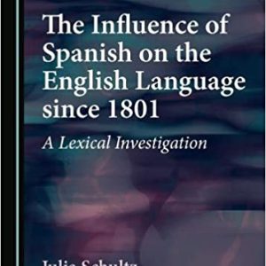 The Influence of Spanish on the English Language since 1801