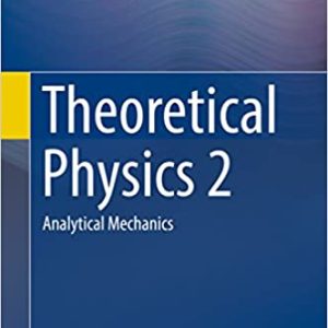 Theoretical Physics 2: Analytical Mechanics