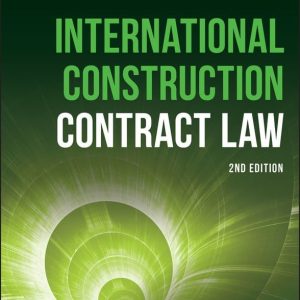 International Construction Contract Law (2nd Edition)