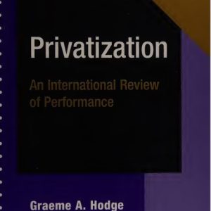 Privatization - An International Review Of Performance (1st Edition)