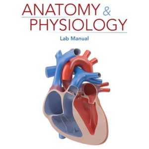Anatomy & Physiology Lab Manual (MindTap Course List) (1st Edition)