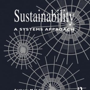 Sustainability: A Systems Approach (1st Edition)