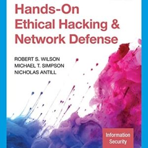 Hands-on Ethical Hacking and Network Defense (4th Edition)