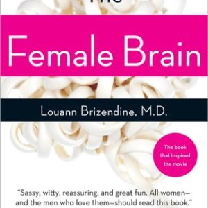 The Female Brain (1st Edition)