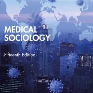 Medical Sociology (15th Edition)