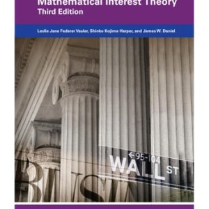 Mathematical Interest Theory: Third Edition (3rd Edition)