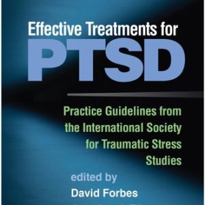 Effective Treatments for PTSD, Third Edition (3rd Edition)