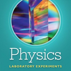Physics Laboratory Experiments (8th Edition)