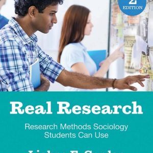 Real Research: Research Methods Sociology Students Can Use (2nd Edition)