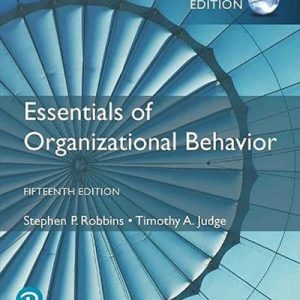 Essentials of Organizational Behavior (15th Edition)