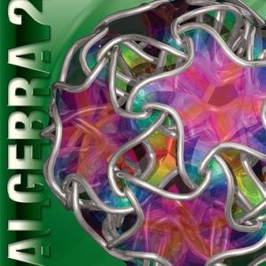 Algebra 2, Student Edition (1st Edition)