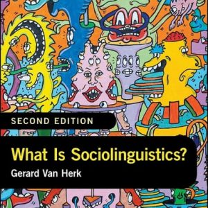 What Is Sociolinguistics? (2nd Edition)
