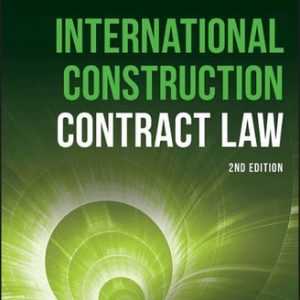 International Construction Contract Law (2nd Edition)