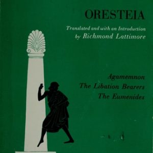 Aeschylus: The suppliant maidens, The Persians, translated by S.G. Benardete. Seven against Thebes, Prometheus bound, translated by D. Grene (1990th Edition)