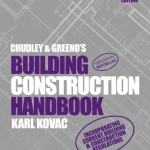 Chudley and Greeno's Building Construction Handbook (13th Edition)