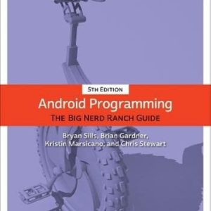 Android Programming The Big Nerd Ranch Guide (5th Edition)