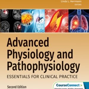 Advanced Physiology and Pathophysiology Essentials for Clinical Practice (2nd Edition)