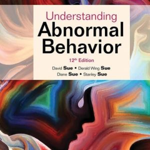 Understanding Abnormal Behavior (12th Edition)