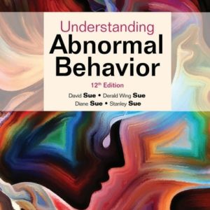 Understanding Abnormal Behavior (12th Edition)