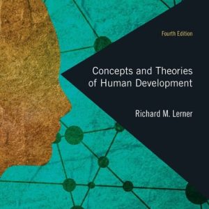 Concepts and Theories of Human Development (4th Edition)