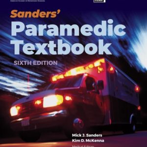 Sanders' Paramedic Textbook with Navigate Essentials Access (6th Edition)