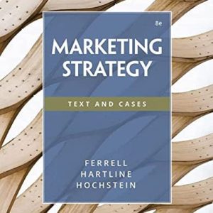 Marketing Strategy Text and Cases (8th Edition)