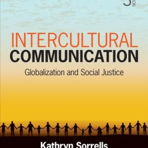 Intercultural Communication Globalization and Social Justice (3rd Edition)