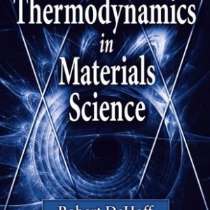 Thermodynamics in Materials Science, Second Edition (2nd Edition)