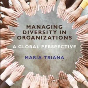 Managing Diversity in Organizations A Global Perspective (1st Edition)