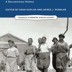 The Origins of Israel, 1882–1948 A Documentary History (1st Edition)