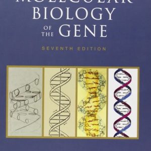 Molecular Biology of the Gene (7th Edition)