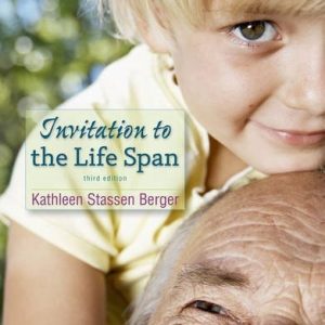 Invitation to the Life Span (3rd Edition)