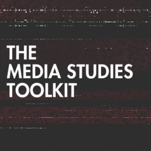 The Media Studies Toolkit (1st Edition)