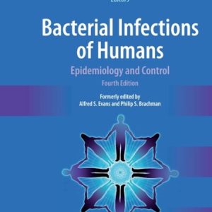Bacterial Infections of Humans (4th Edition)