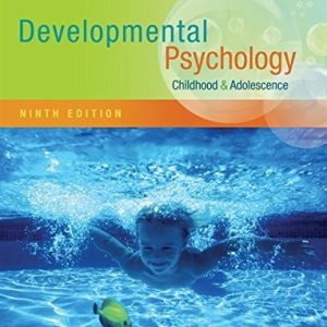Developmental Psychology: Childhood and Adolescence (9th Edition)