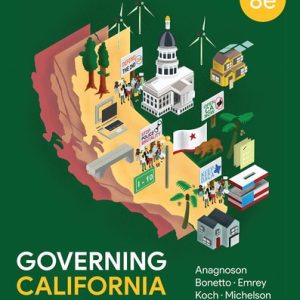 Governing California in the Twenty-First Century (8th Edition)