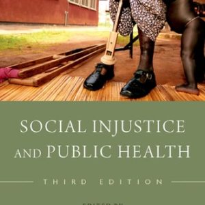 Social Injustice and Public Health (3rd Edition)