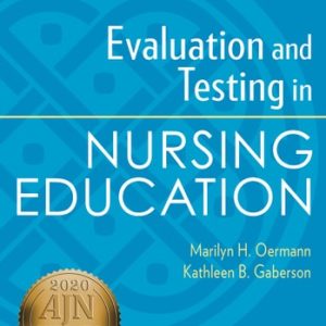 Evaluation and Testing in Nursing Education (6th Edition)