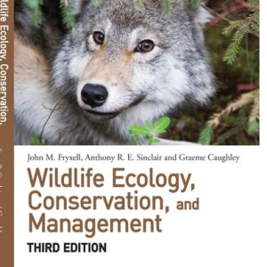 Wildlife Ecology, Conservation, and Management (3rd Edition)
