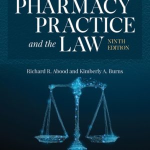Pharmacy Practice and the Law (9th Edition)