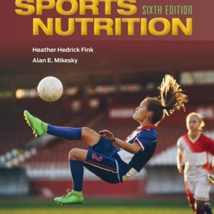 Practical Applications in Sports Nutrition (6th Edition)