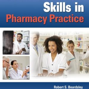 Communication Skills in Pharmacy Practice (7th Edition)