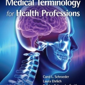 Medical Terminology for Health Professions, Spiral bound Version (Mindtap Course List) (9th Edition)