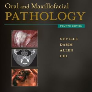 Oral and Maxillofacial Pathology (4th Edition)